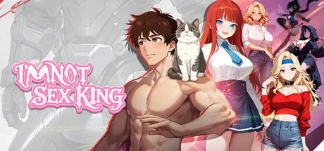 [SLG/调教/动态]我不是屌神 I’m Not Sex King 官中步兵[PC+安卓盖世]